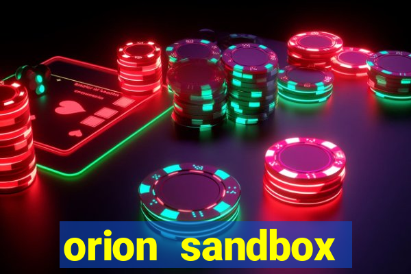 orion sandbox enhanced jogos 360